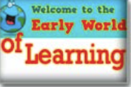 Early World of Learning